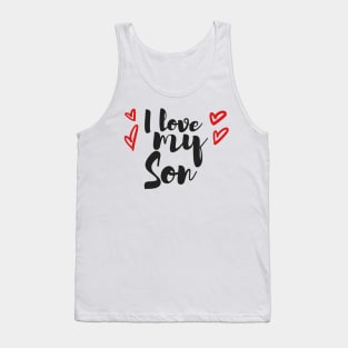 I love my son Tank Top